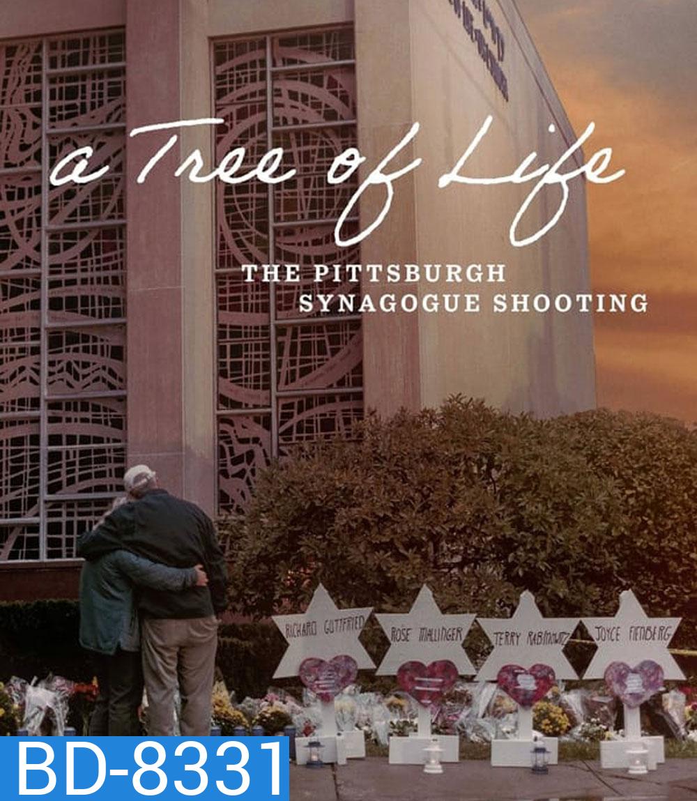 A Tree of Life The Pittsburgh Synagogue Shooting (2022)