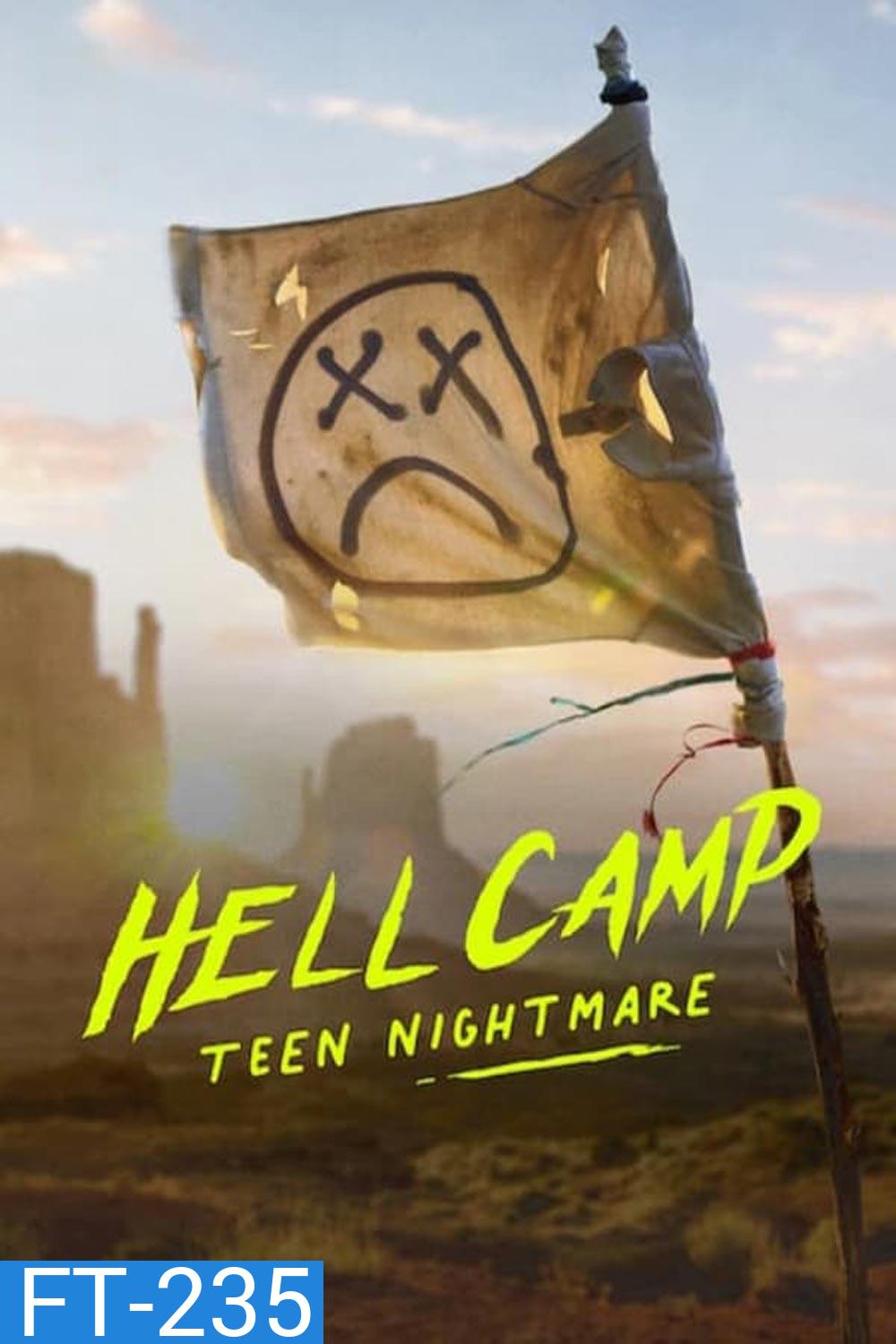 Hell Camp Teen Nightmare (2023) ค่ายนรก ฝันร้ายวัยรุ่น