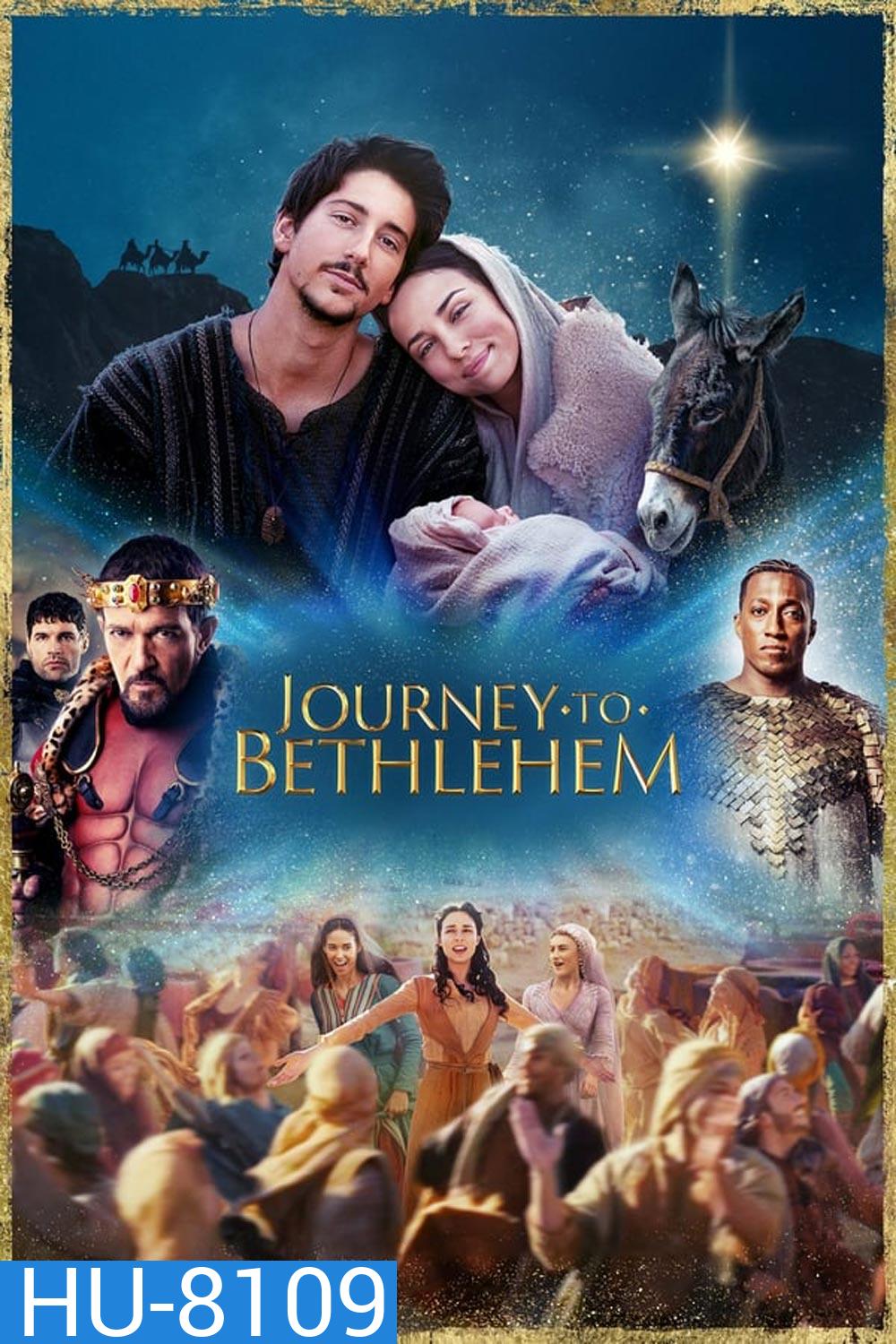 Journey to Bethlehem 2023