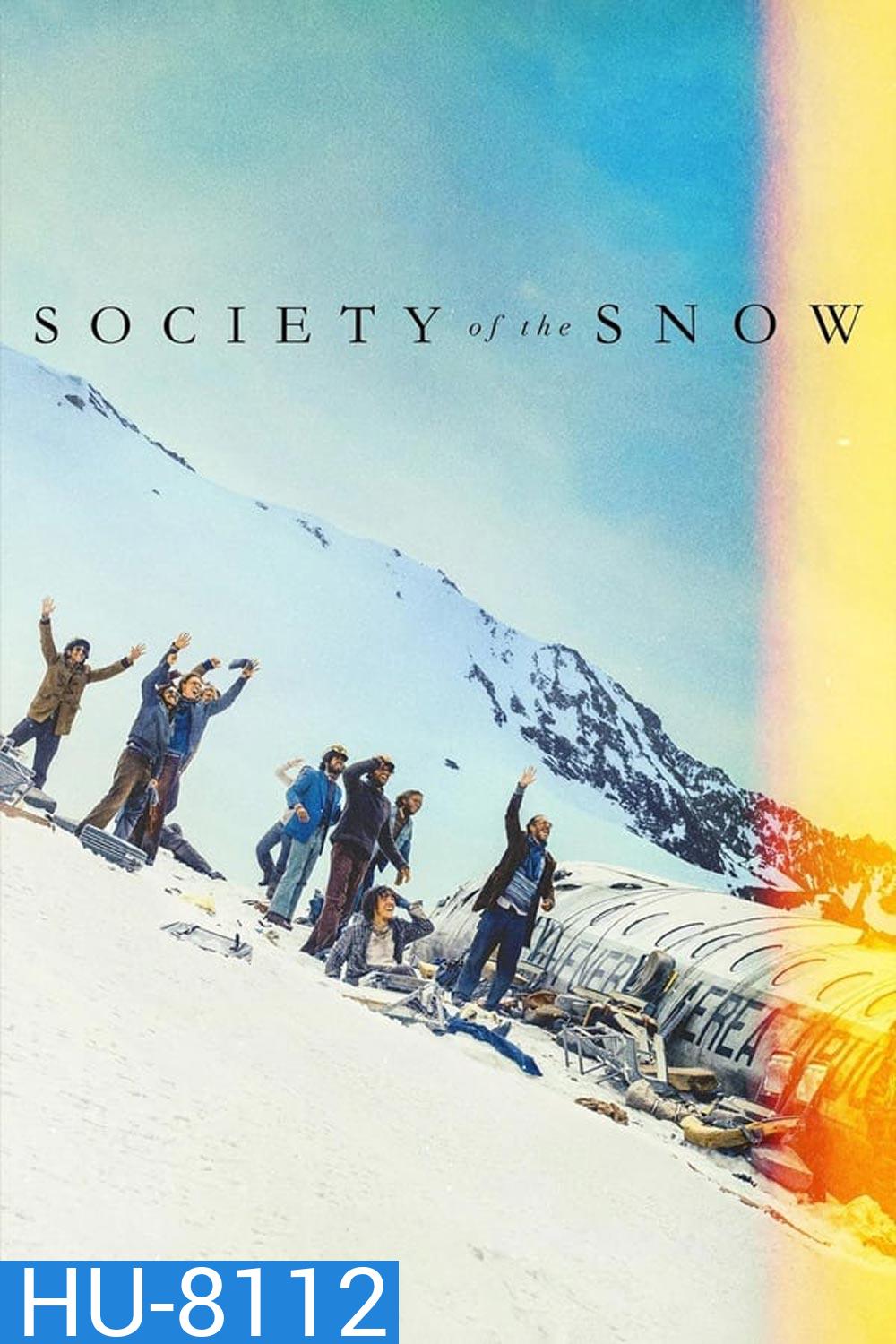 Society of the Snow หิมะโหด คนทรหด (2023)