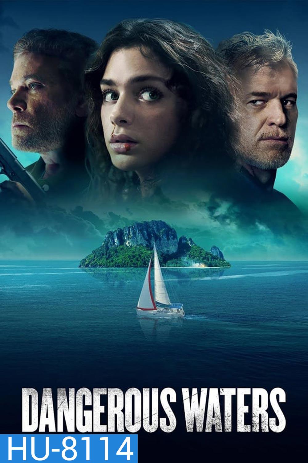 Dangerous Waters (2023)