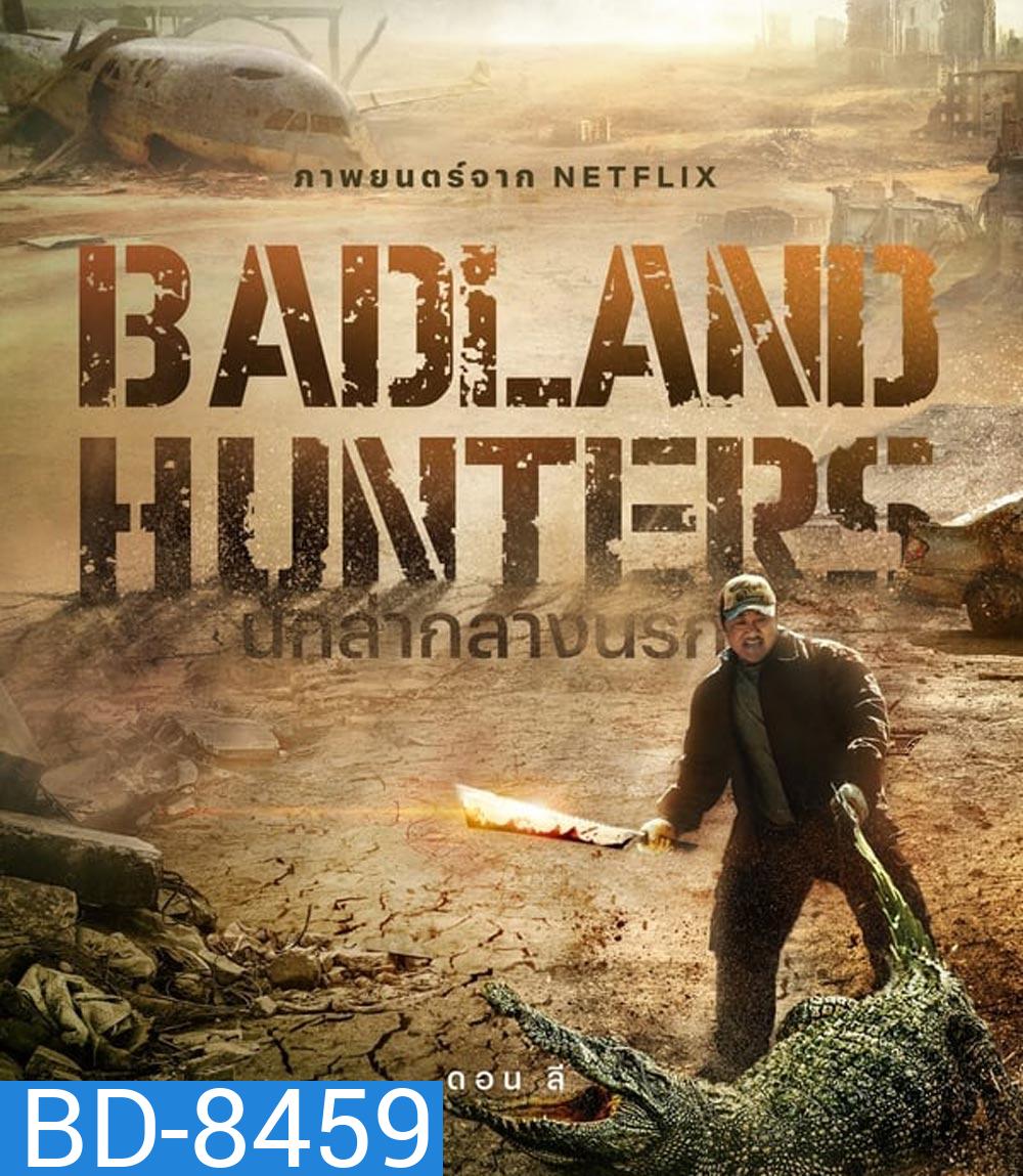 Badland Hunters นักล่ากลางนรก (2024)