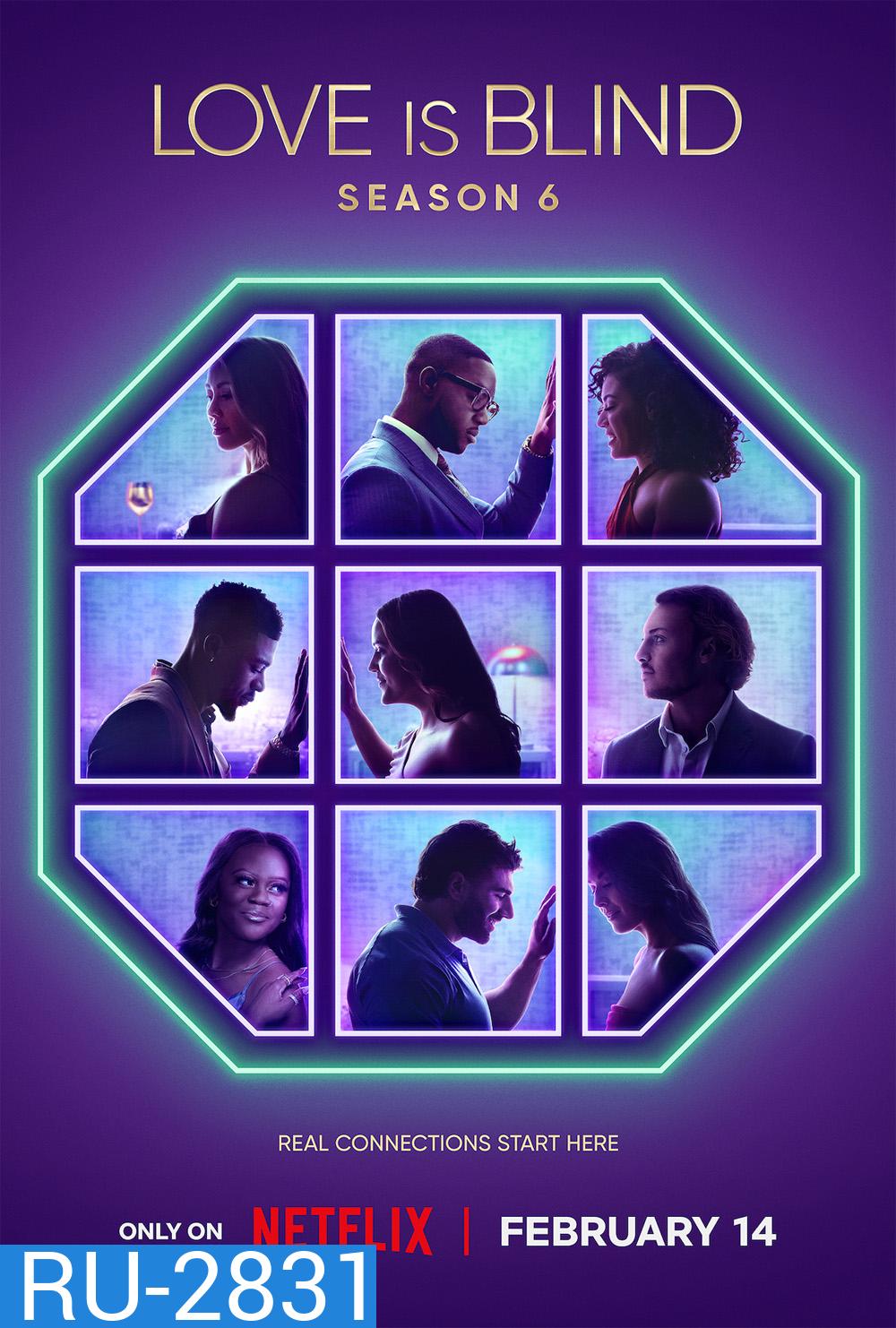 {เรียลลิตี้} Love Is Blind Season 6 (2024) วิวาห์แปลกหน้า ปี 6 (12 ตอน)