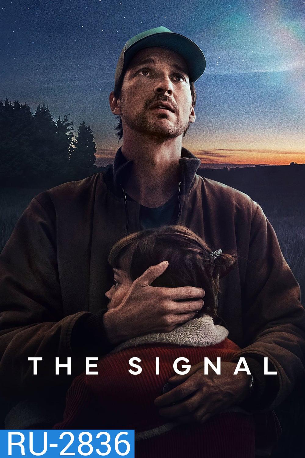 สัญญาณ THE SIGNAL (2024) 4 ตอน