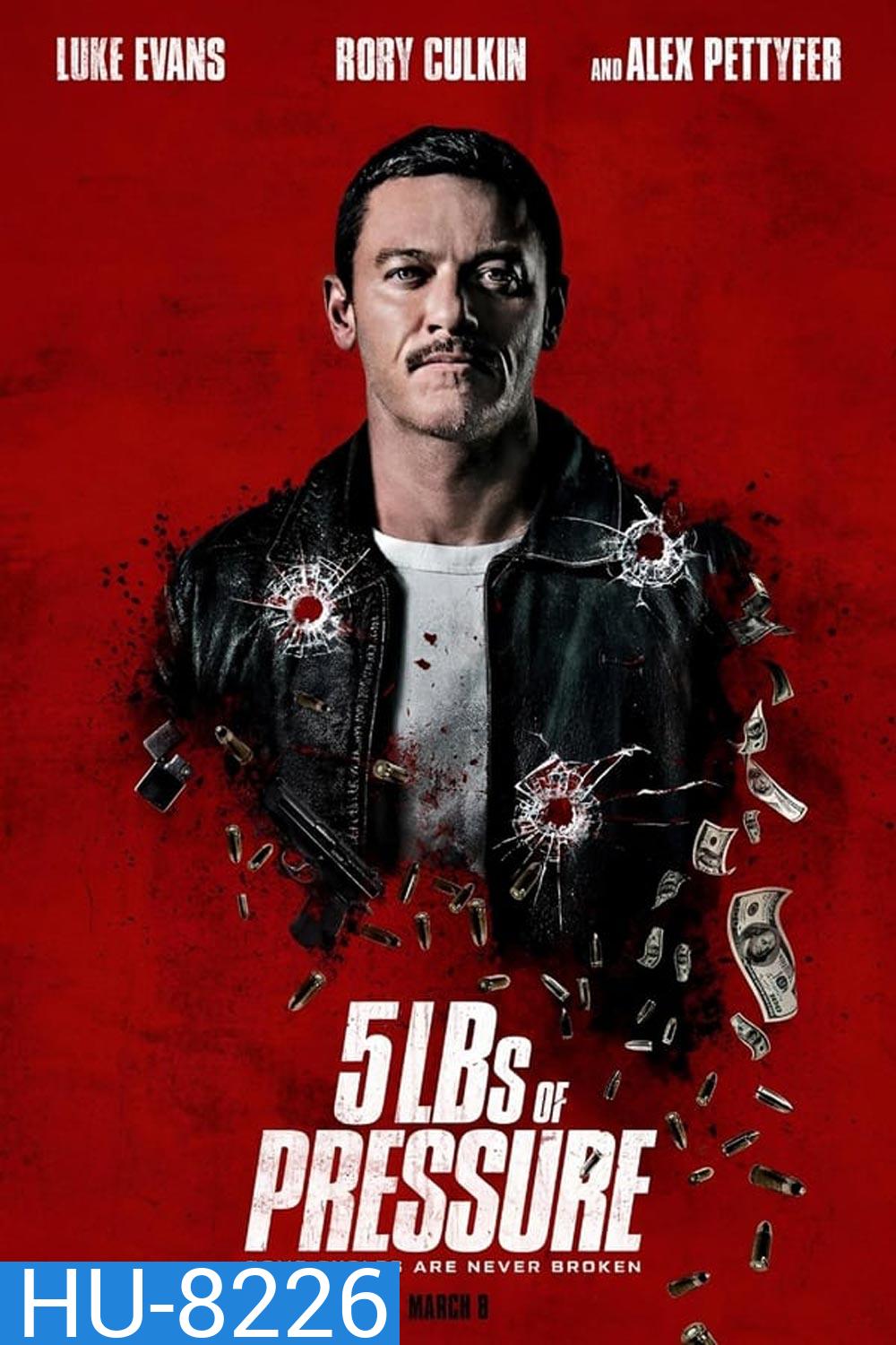 5lbs of Pressure (2024)