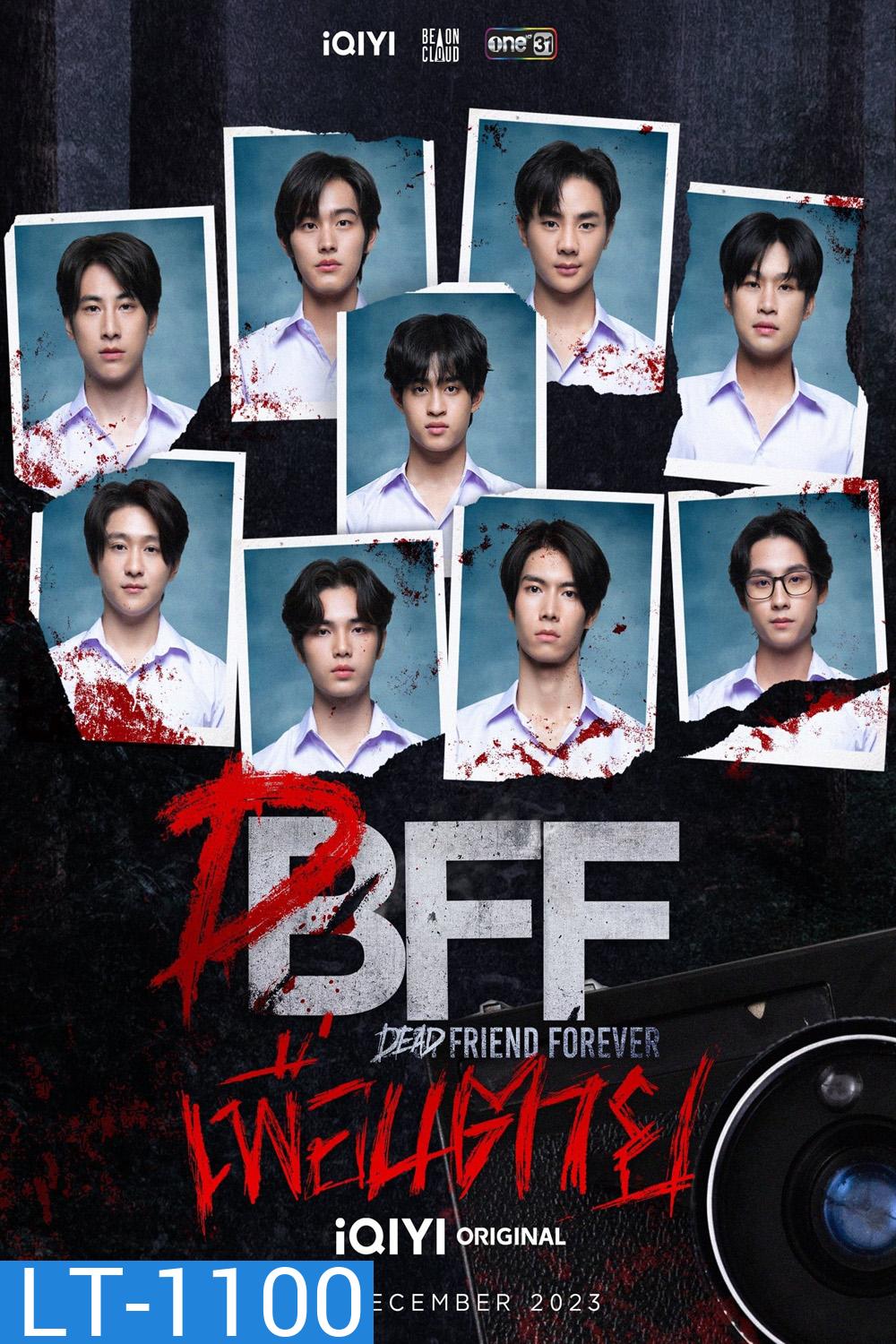 เพื่อน ตาย DFF: Dead Friend Forever (2023) 12 ตอน