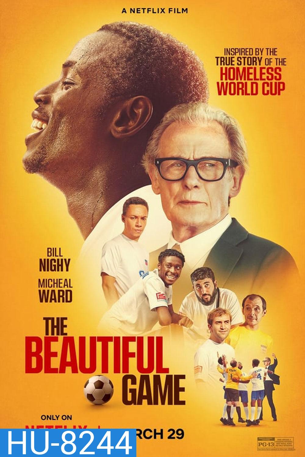 The Beautiful Game เดอะ บิวตี้ฟูล เกม (2024)