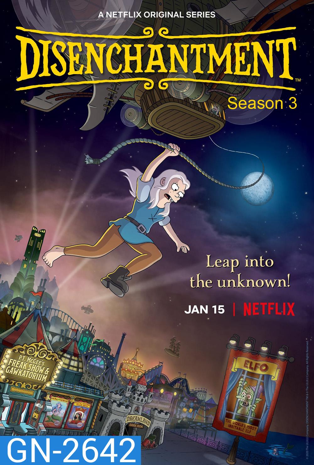 Disenchantment Season 3 ดิสเอนแชนท์เมนต์ เอลฟ์แสบกับเจ้าหญิงสำมะเล (2021) 10 ตอน