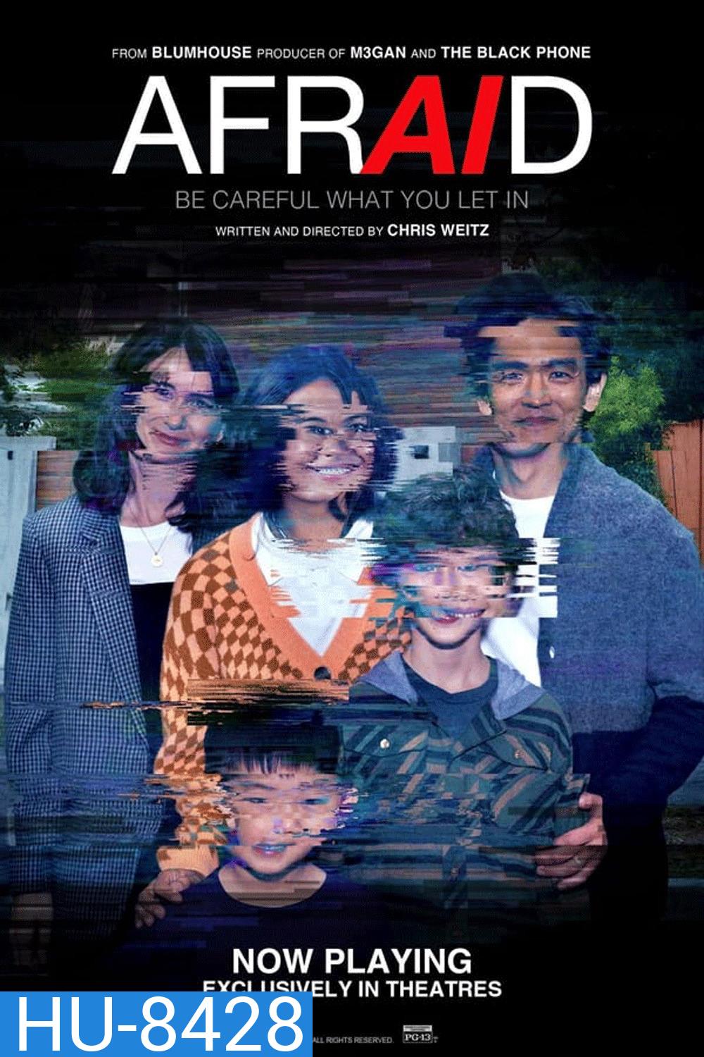 Afraid (2024) เอไอ สั่งสยอง