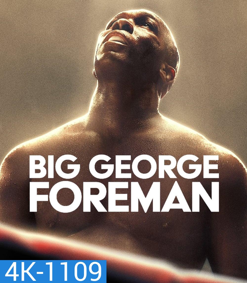 4K - Big George Foreman ด้วยกำปั้นและศรัทธา (2023) - แผ่นหนัง 4K UHD