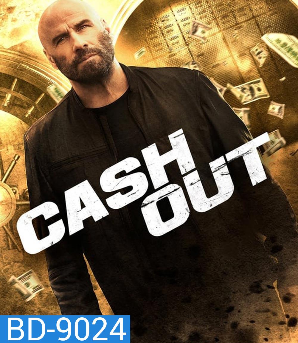 Cash Out แผนปล้นคนหักเหลี่ยม (2024)
