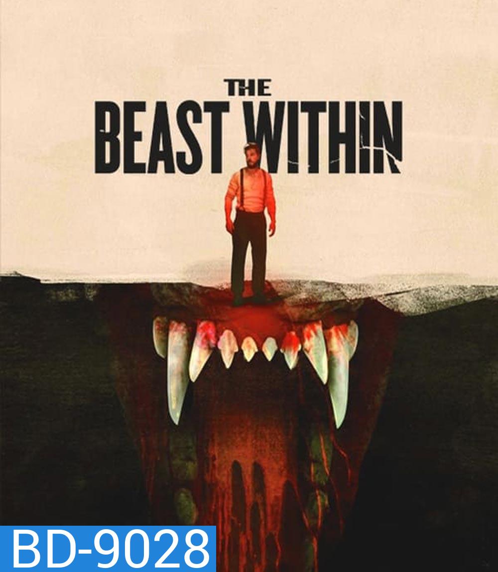 The Beast Within เดอะ บีสต์ วิทอิน (2024)