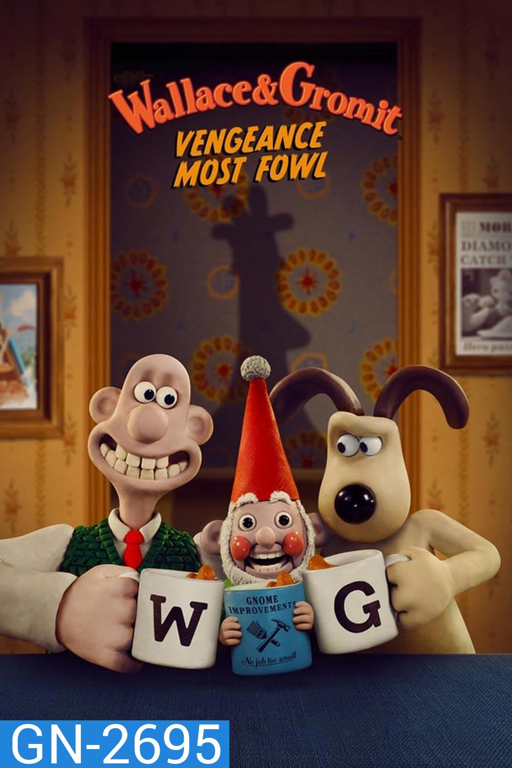 Wallace & Gromit แค้นติดปีก
