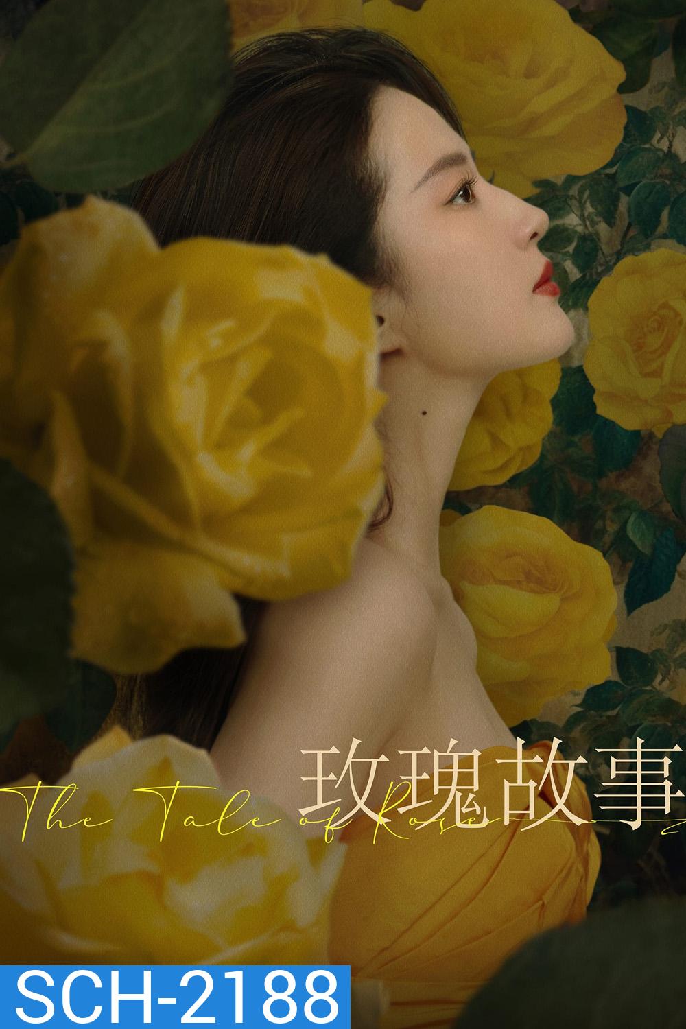 (ตอนที่ 10 เสียงไทยเท่านั้น) The Tale of Rose (2024) กุหลาบร้อยรัก (38 ตอนจบ)