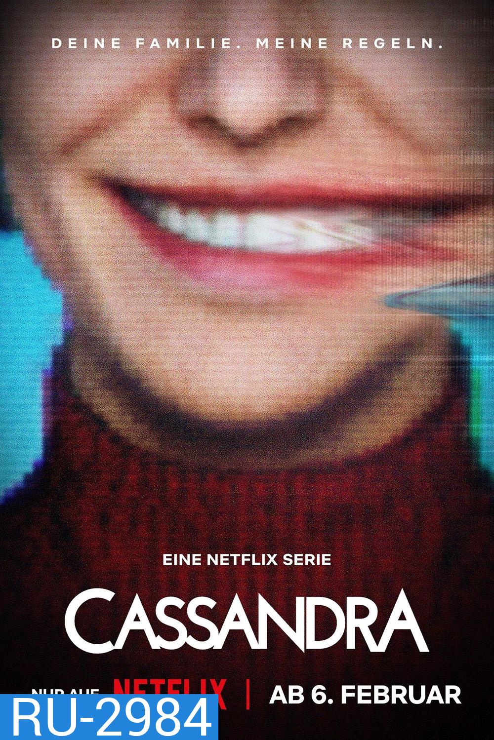 Cassandra คาสซานดร้า (2025) 6 ตอนจบ
