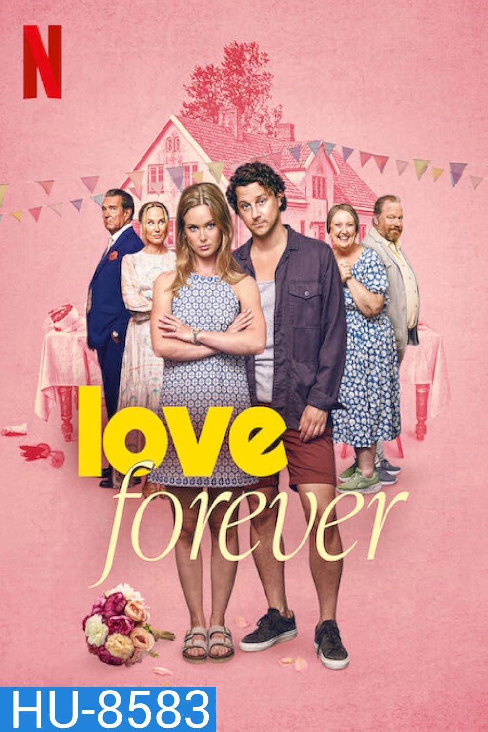 Love Forever รักนิรันดร (2025)