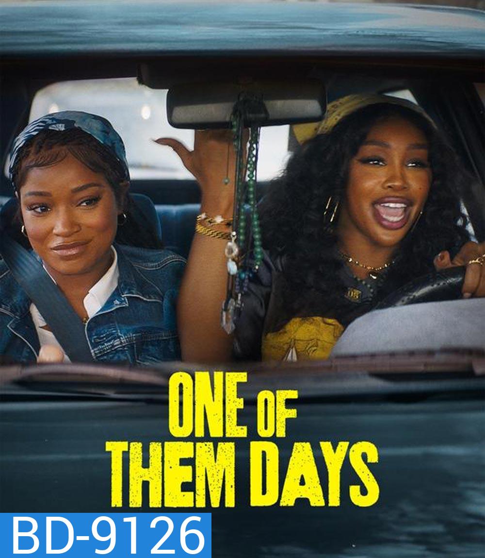 One of Them Days (2025)