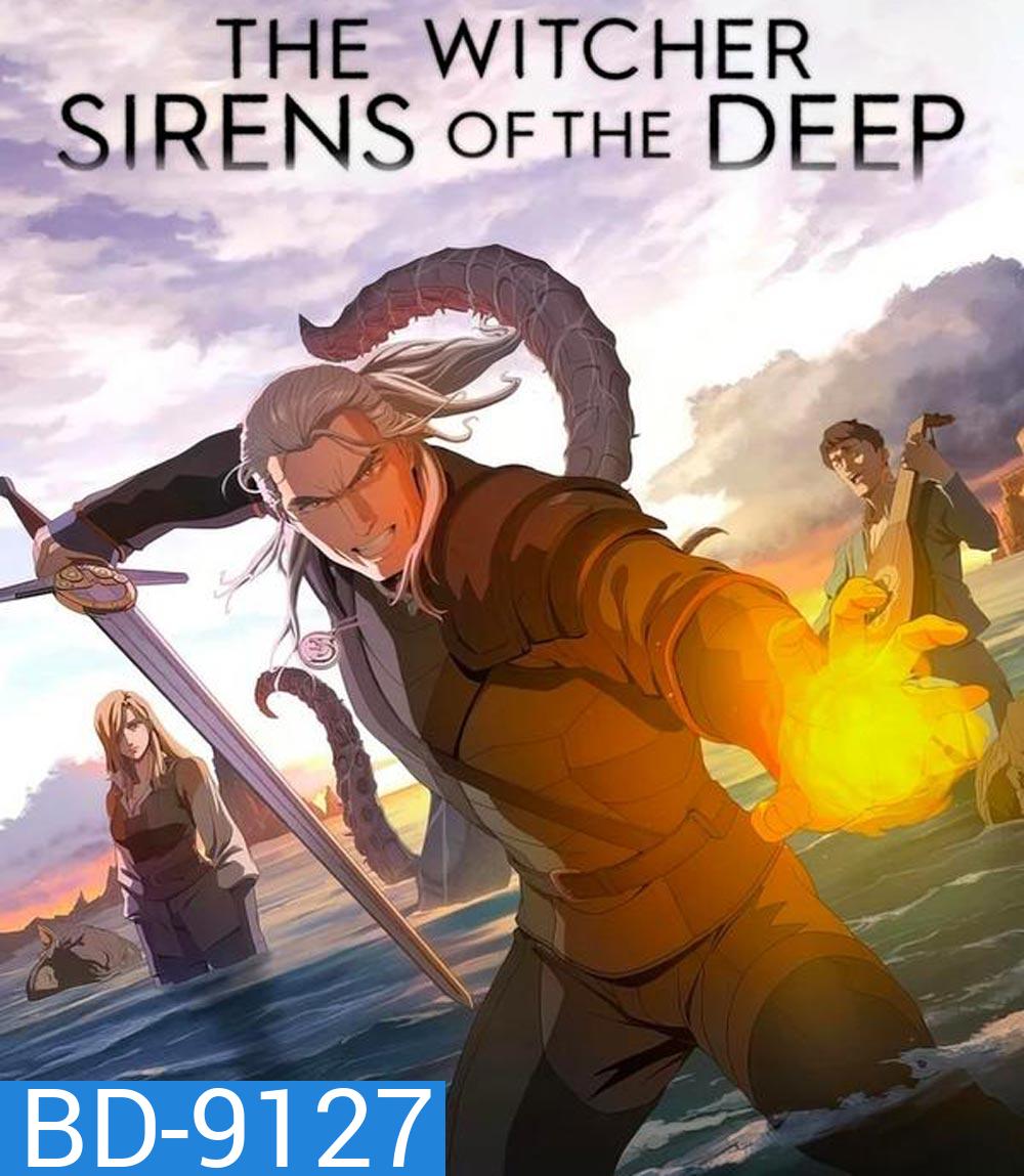 The Witcher Sirens of the Deep เดอะ วิทเชอร์ นักล่าจอมอสูร ไซเรนแห่งทะเลลึก (2025)