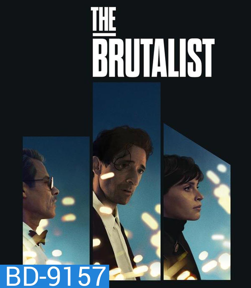 The Brutalist เดอะ บรูทัลลิสต์ (2024)
