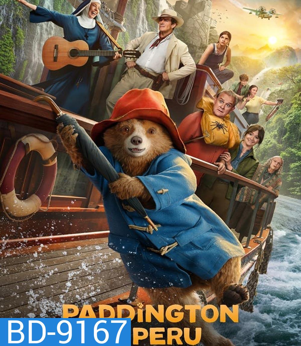 Paddington In Peru แพดดิงตัน คุณหมีผจญภัยป่าอะเมซอน (2024)