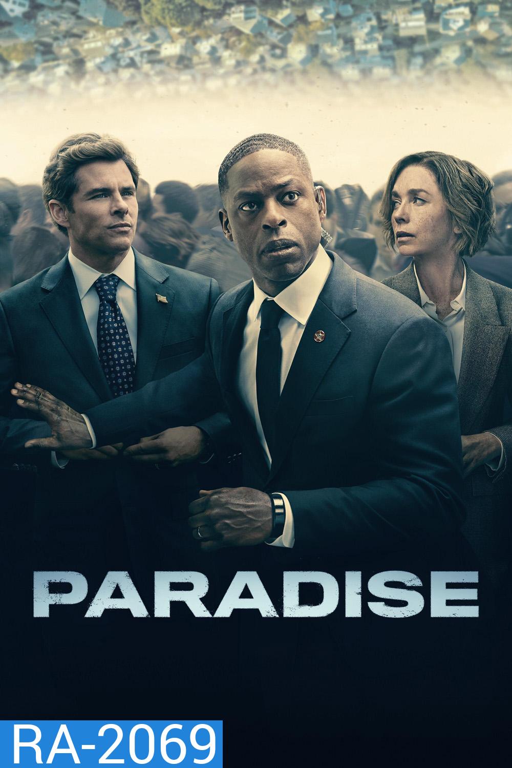 Paradise พาราไดส์ (2025) 8 ตอนจบ