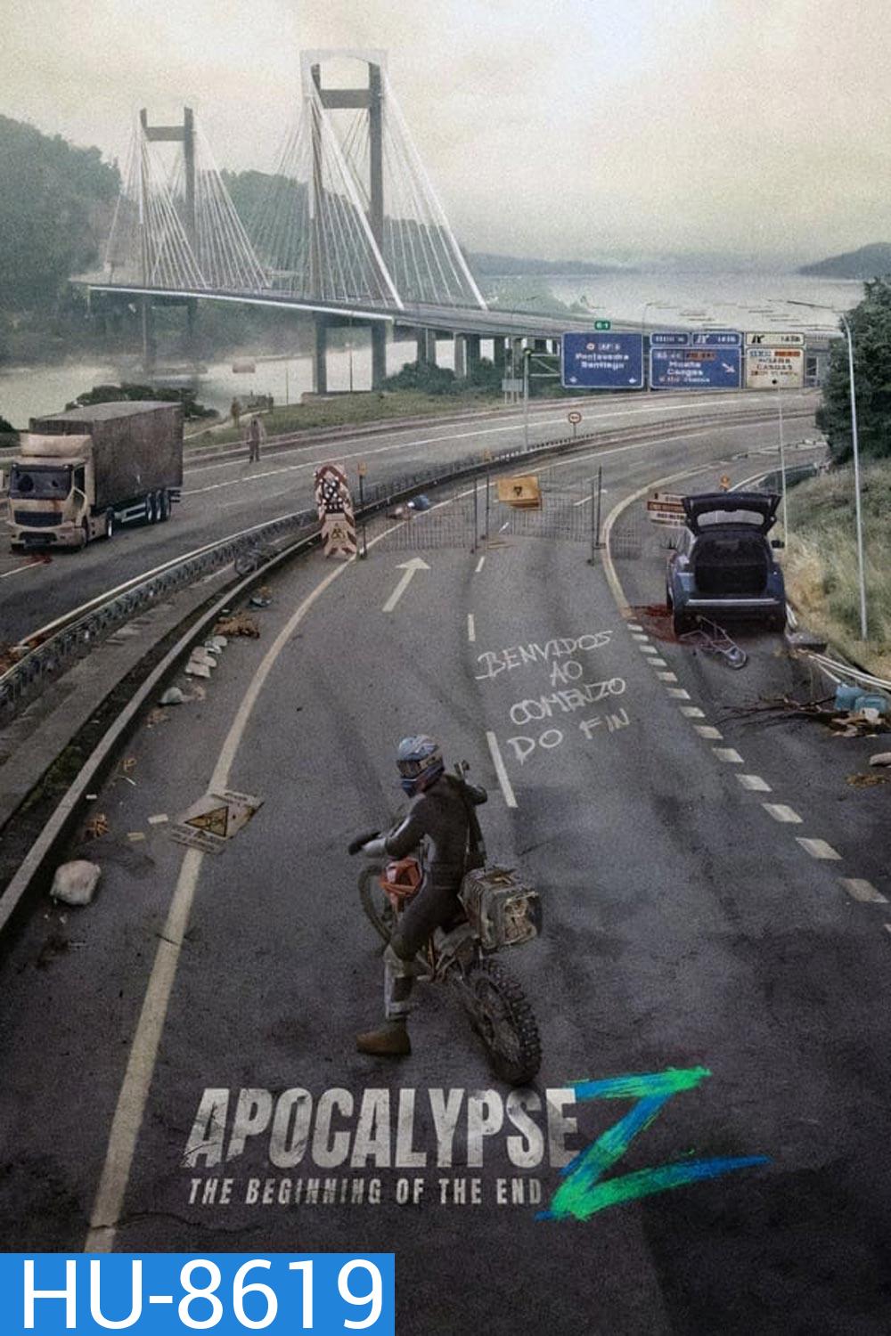 Apocalypse Z The Beginning of the End จุดเริ่มต้นของจุดจบ (2024)