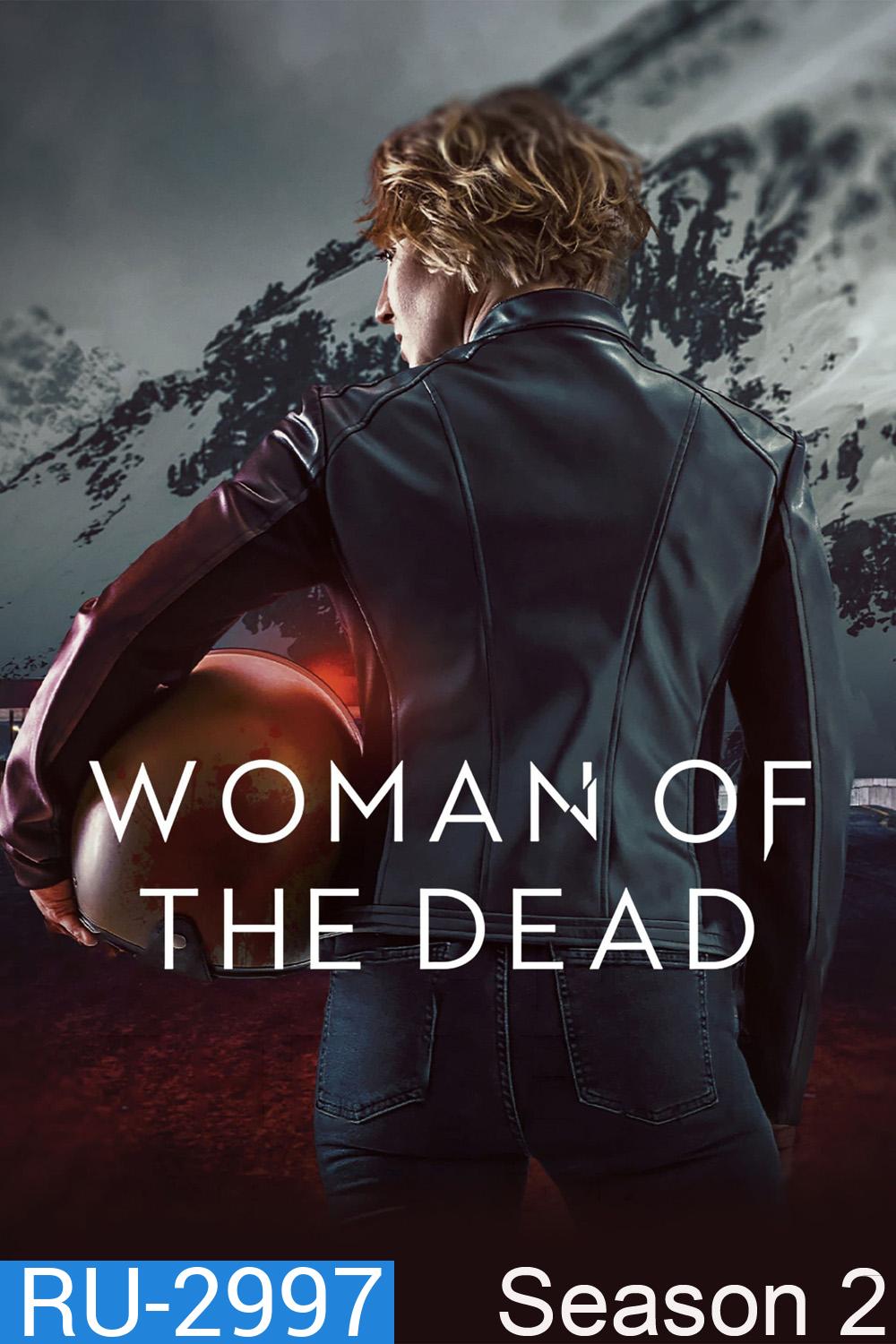 ผู้หญิงของคนตาย (ใครฆ่าผัวกู!) Woman of the Dead Season 2 (2025) 6 ตอนจบ
