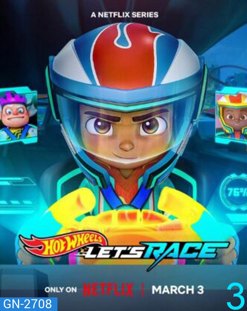 ฮอตวีลส์ ซิ่งสุดใจให้ถึงฝัน Hot Wheels Let's Race Season 3 (2025) 5 ตอนจบ