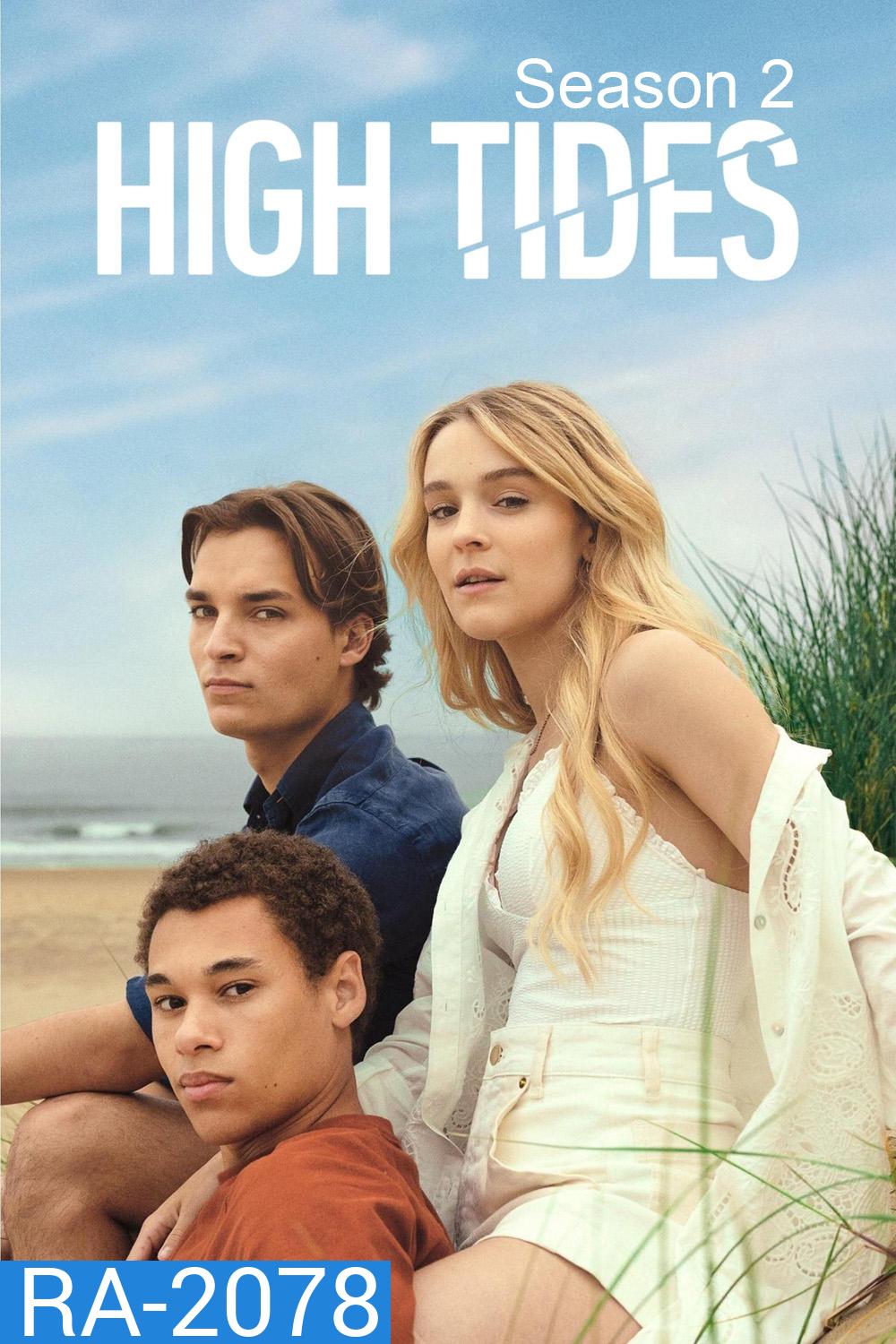 High Tides Season 2 (2024) 8 ตอน