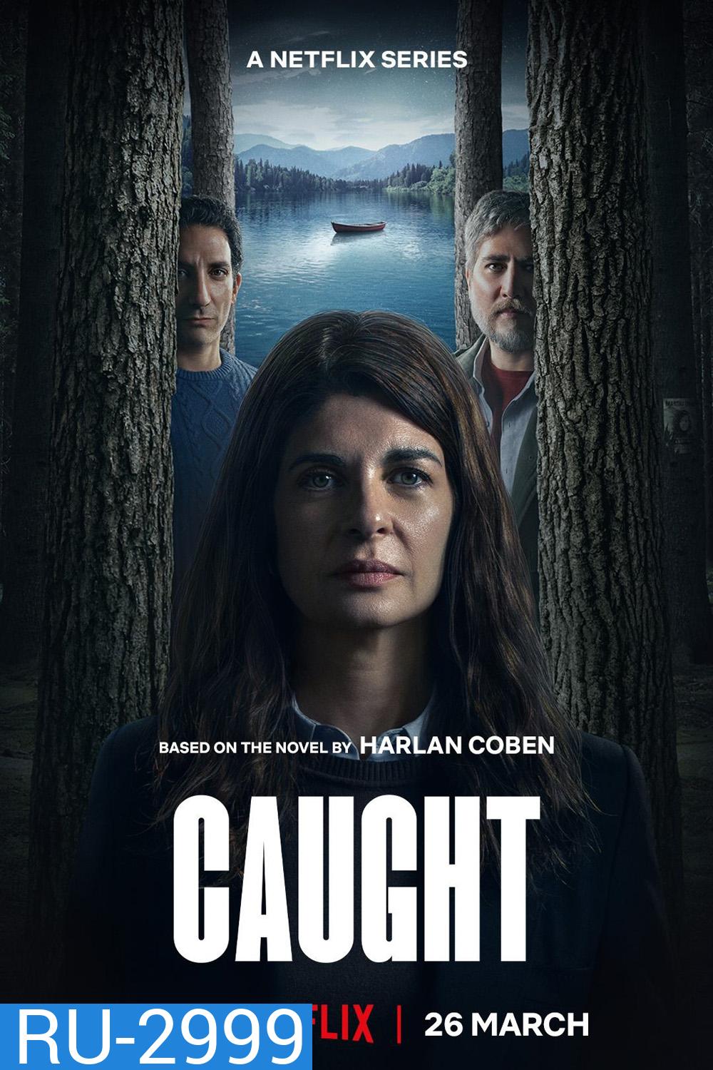 จับให้อยู่หมัด Caught (2025) 6 Ep.จบ