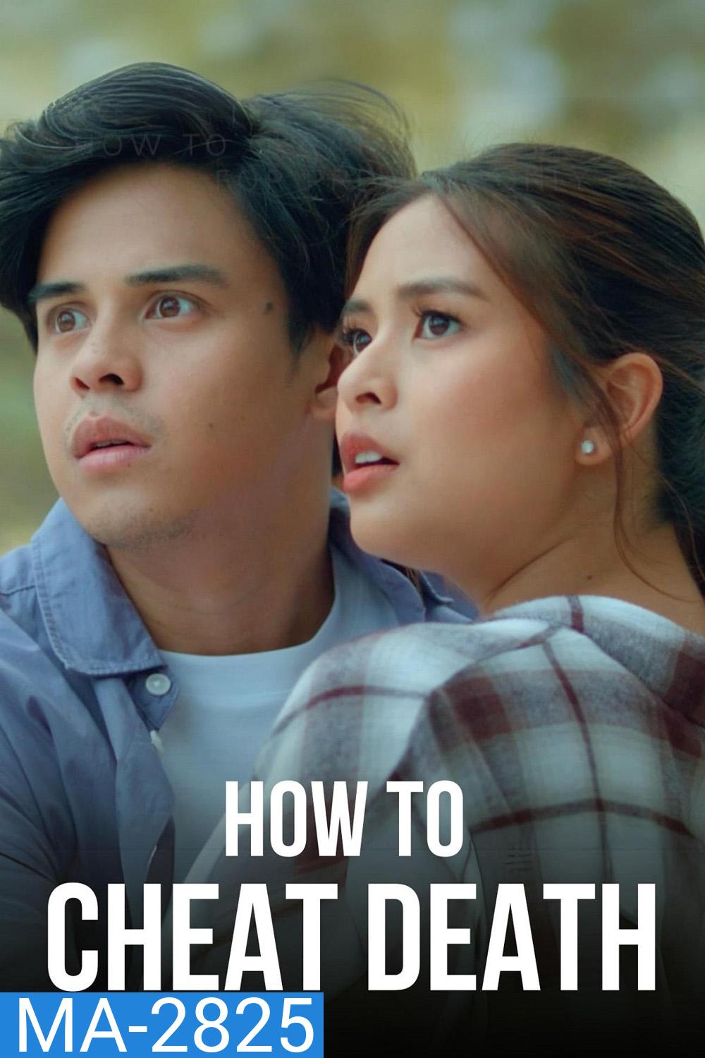 How to Cheat Death นิมิตโกงตาย (2025) 6 Ep.จบ