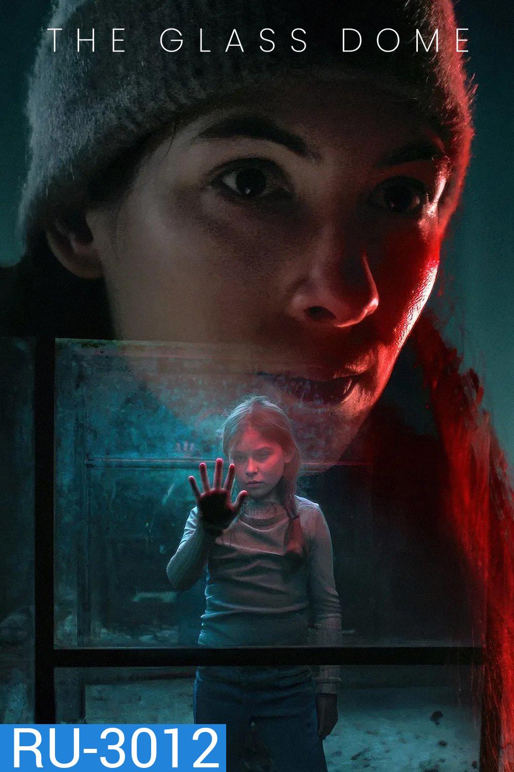 The Glass Dome (2025) 6 ตอนจบ