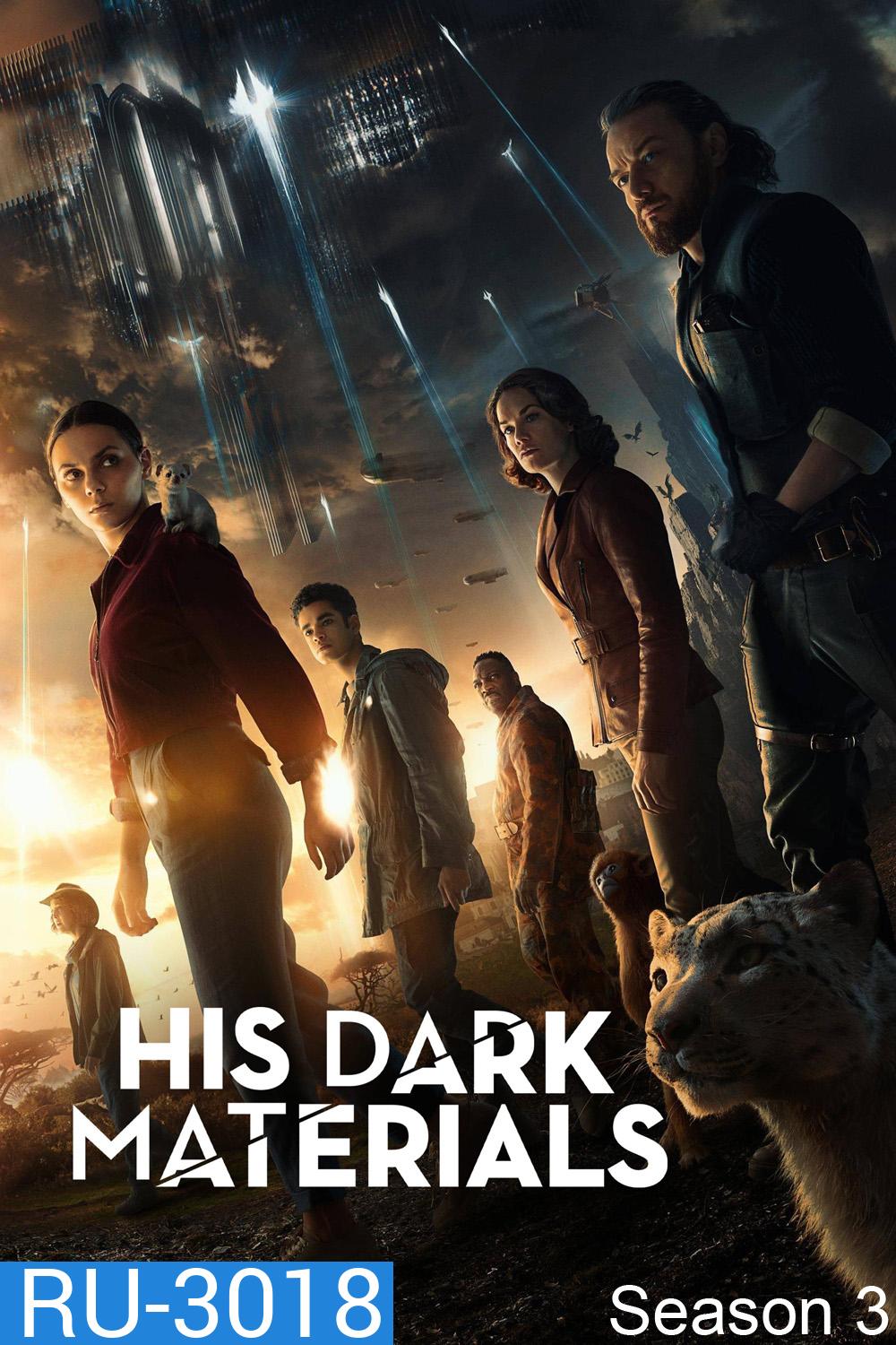 His Dark Materials Season 3 ธุลีปริศนา ปี 3 (2022) 8 ตอน