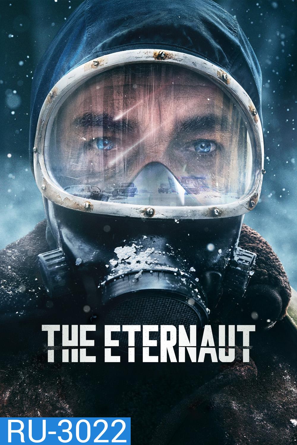 นักท่องเวลาแห่งนิรันดร์ The Eternaut (2025) EP.01-06 END