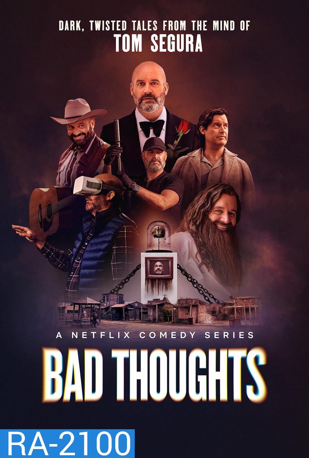 Bad Thoughts คิดดีไม่ได้ (2025) 6 Ep.จบ