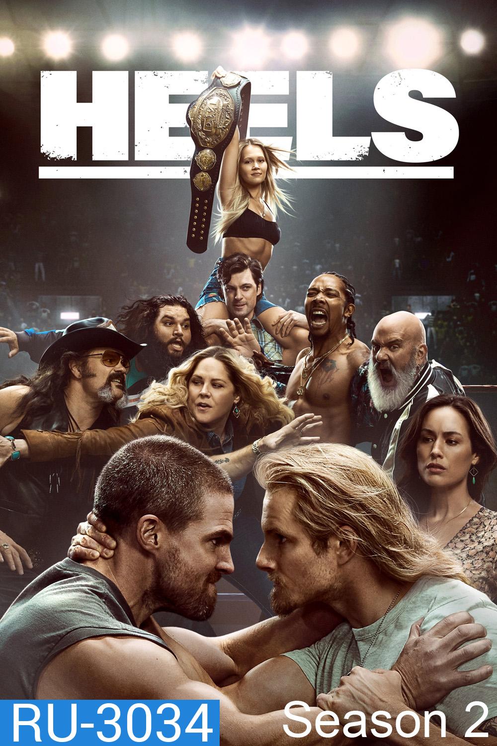 Heels Season 2 ฮีลส์ ซีซั่น 2 (2023) 8 ตอนจบ