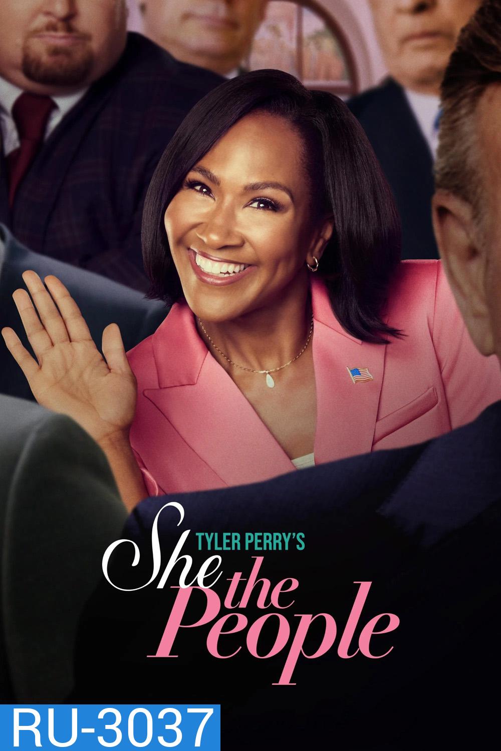 นางฟ้าประชาชี Miss Governor/Tyler Perrys She The People (2025) 8 Ep.จบ