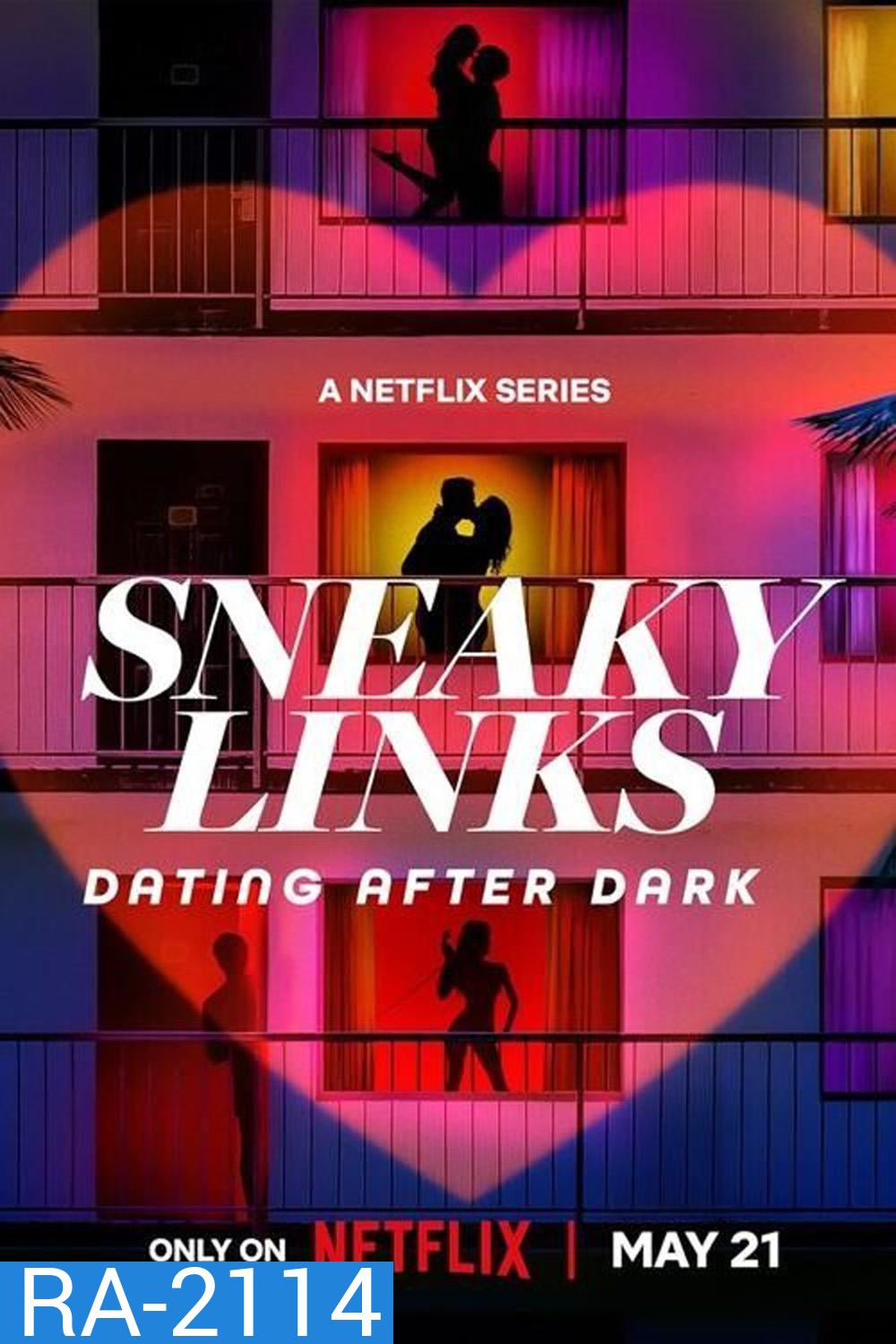 {Reality} Sneaky Links: Dating After Dark เดทลับฉบับทดลอง (2025) 10 Ep.จบ