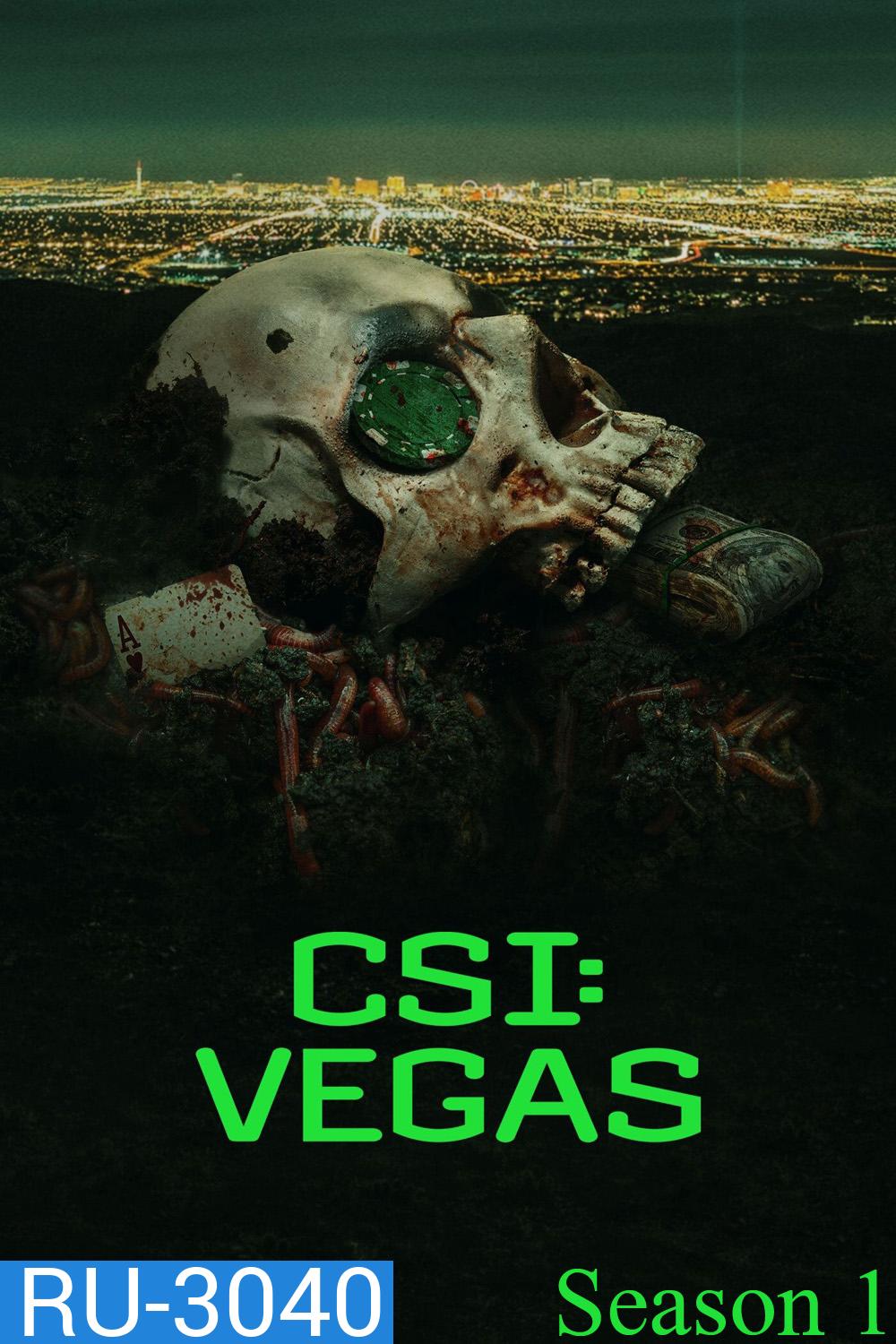 ซีเอสไอ เวกัส ปี 1 CSI Vegas Season 1 (2021) 10 ตอนจบ