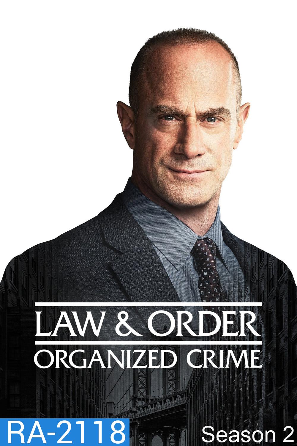 {ตอนที่ 9 เสีย ยังไม่มีตัวแก้ค่ะ}Law & Order Organized Crime Season 2 หน่วยสืบสวนองค์กรอาชญากรรม ปี 2 (2021) 22 ตอน