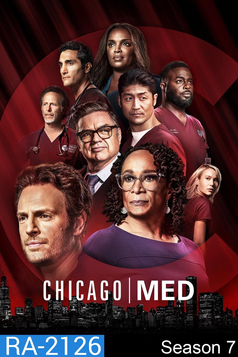 Chicago Med Season 7 ทีมแพทย์ยื้อมัจจุราช ปี 7 (2021) 22 ตอนจบ