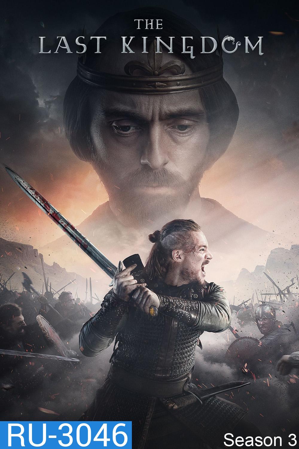 เดอะ ลาสต์ คิงดอม ปี 3 The Last Kingdom Season 3 (2018) 10 ตอนจบ