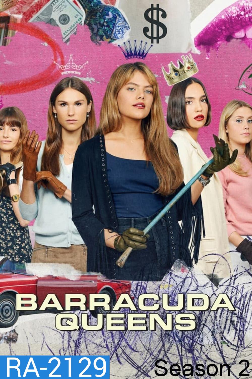 Barracuda Queens Season 2 บาร์ราคูด้า ควีนส์ ปี 2 (2025) 6 ตอน