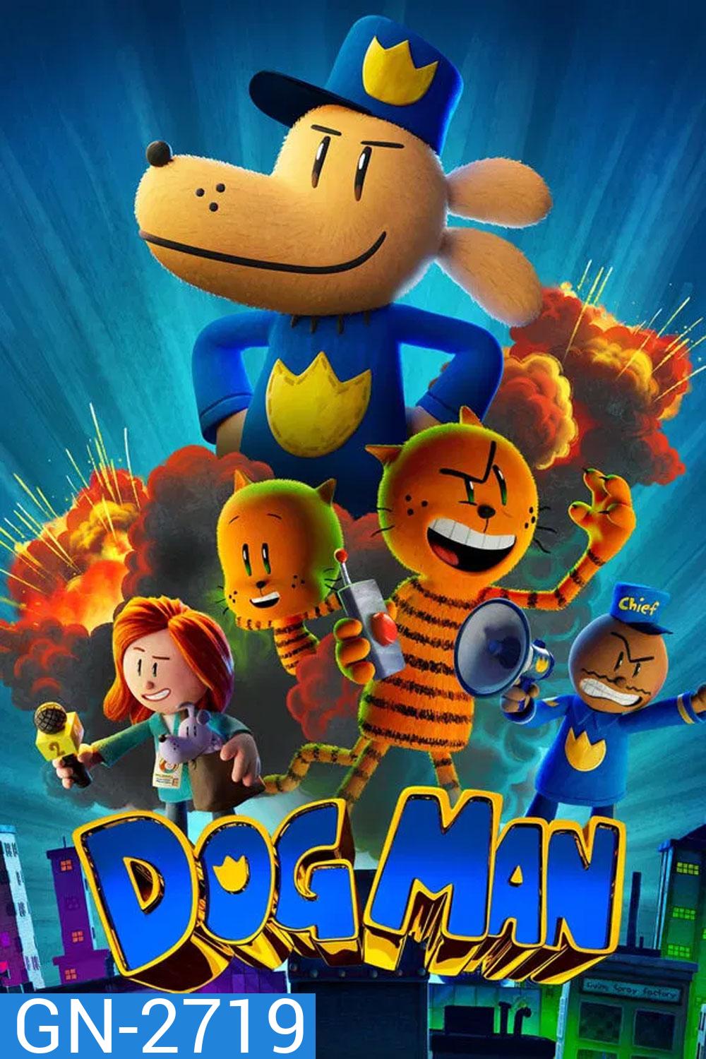 Dog Man ด็อกแมน (2025)