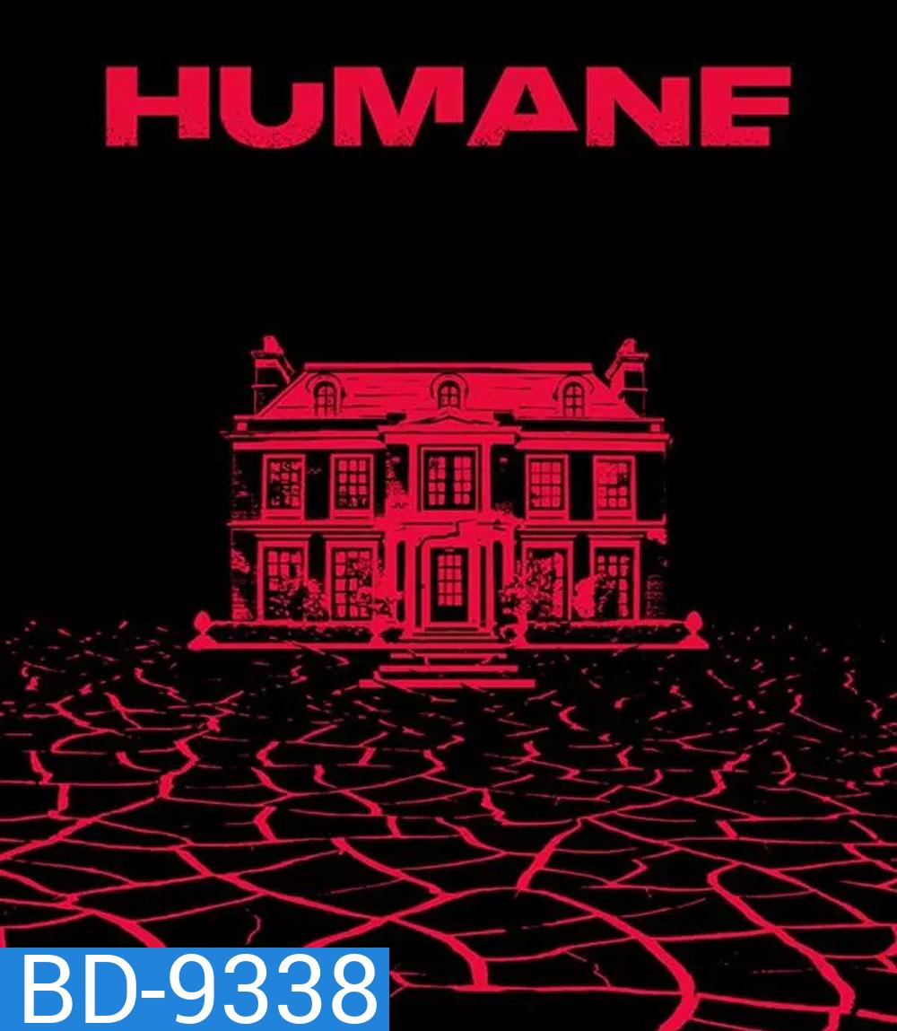 Humane นี่นะเหรอ...มนุษยธรรม (2024)