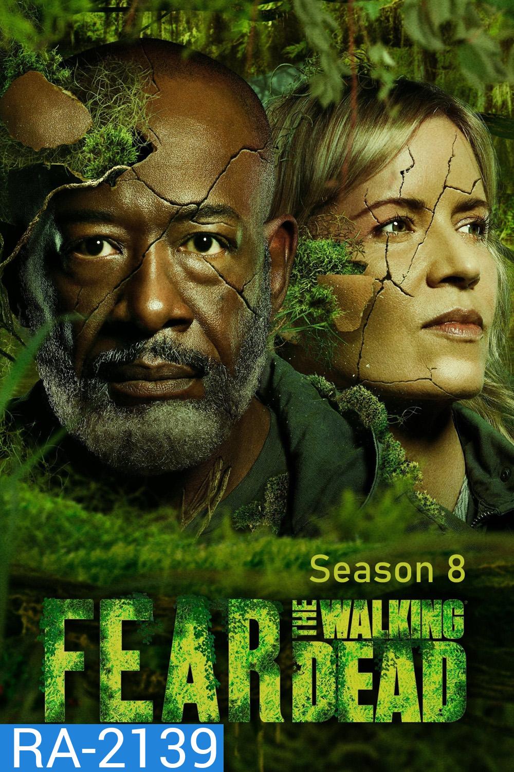 Fear the Walking Dead Season 8 ปฐมบทผีไม่ยอมตาย ปี 8 (2024) 12 ตอนจบ