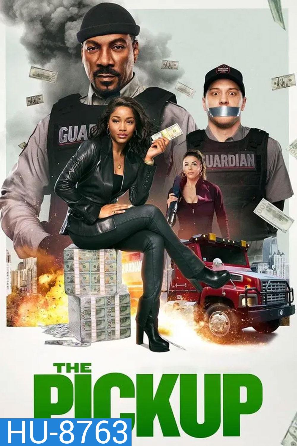 The Pickup (2025) เดอะ พิคอัพ