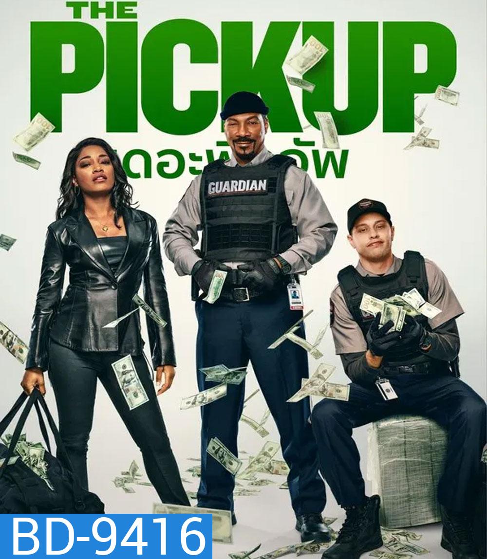 The Pickup (2025) เดอะ พิคอัพ
