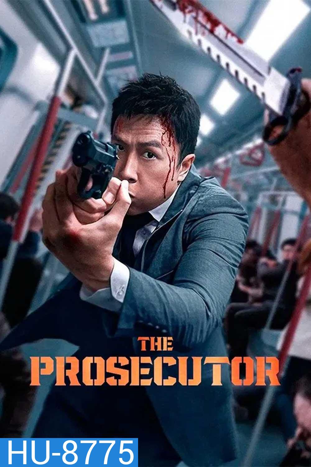 The Prosecutor (2024) เกิดมาเก็บเจ้าพ่อ