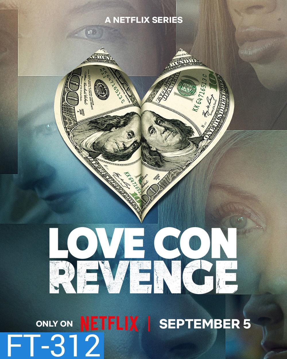 Love Con Revenge แค้นนักรักต้มตุ๋น (2025) 6 Ep.จบ